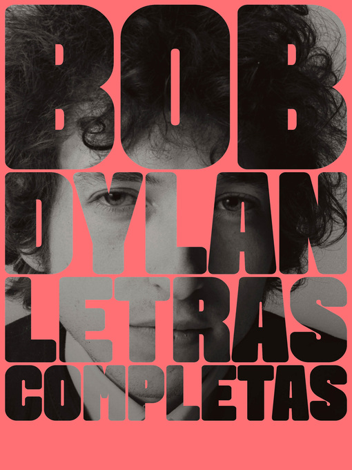 Title details for Letras completas by Bob Dylan - Available